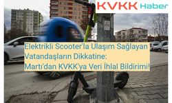 Elektrikli Scooter'la Ulaşım Sağlayan Vatandaşların Dikkatine: Martı'dan KVKK'ya Veri İhlal Bildirimi!
