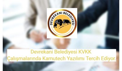 Devrekani Belediyesi KVKK Çalışmalarında Kamutech Yazılımı Tercih Ediyor.