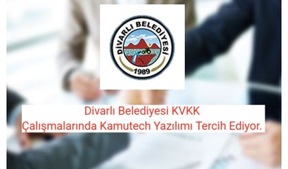 Divarlı Belediyesi KVKK Çalışmalarında Kamutech Yazılımı Tercih Ediyor.