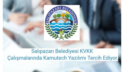 Salıpazarı Belediyesi KVKK Çalışmalarında Kamutech Yazılımı Tercih Ediyor.